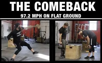 The Comeback – 97 MPH on Flat Ground